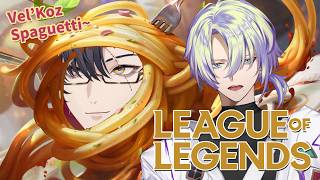 【League of Legends】Showing my spaghetti skin to @ClaudeClawmark  EN | Vezalius Bandage】