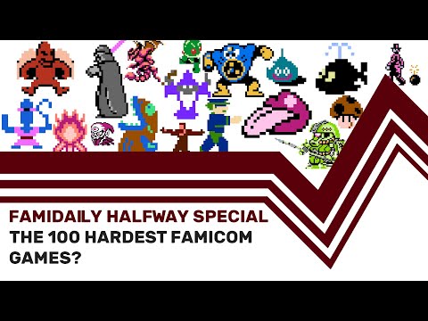 The 100 Hardest Famicom Games? - A Famidaily Special