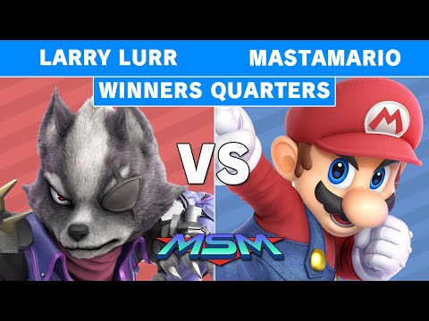 MSM 200 - T1 | Larry Lurr (Wolf) vs POW | Mastamario (Mario) Winners Quarters - Smash Ultimate