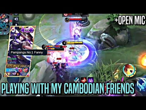 PLAYING WITH MY CAMBODIAN FRIENDS!! | FANNY RANKED GAMEPLAY | MLBB