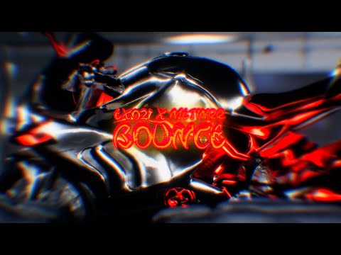 EXO21 X METİNRR - Bounce