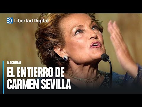 Así será el entierro de Carmen Sevilla