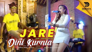 Download lagu Dini Kurnia - Jare - Feat Ader Negro - New Dhesta mp3