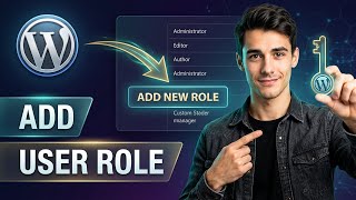 How to create custom user role in WordPress (Easiest Way)(2026 Guide)