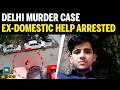 Ex Househelp Arrested For Alleged Rape And Murder Of IRS Officer S Daughter In Delhi