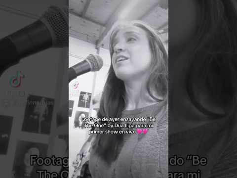 Ensayando “Be The One” by Dua Lipa