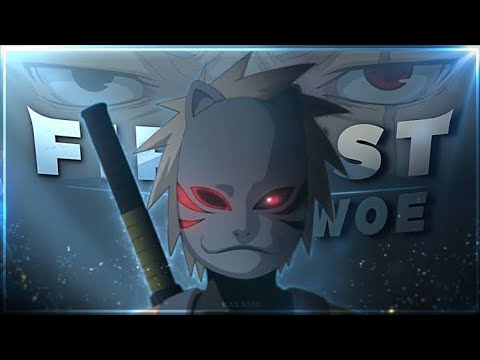 Kakashi Hatake First Woe Edit [AMV/ASMV]