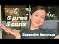 5 Pros and 5 Cons Of Being An Executive Assistant - Should You Make The Career Change?