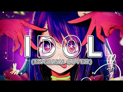 Idol (English Cover)「Oshi no Ko OP」【Will Stetson】「アイドル - 推しの子」