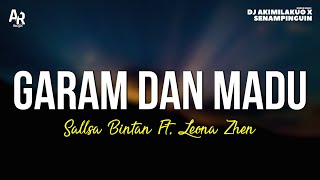 Download lagu Garam dan Madu - Sallsa Bintan Ft. Leona Zhen (LIRIK) mp3 Download lagu Garam dan Madu - Sallsa Bintan Ft. Leona Zhen (LIRIK) mp3