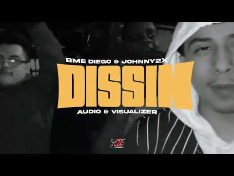 Bme Diego & Johnny 2x - Dissin (Audio & Visualizer) @shooterzongo
