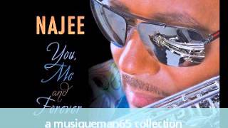 Biggest Part Of Me | Najee