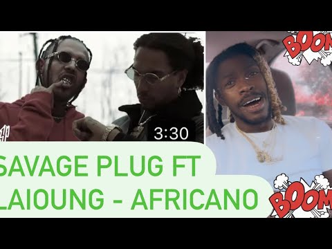 Savage Plug Ft Laioung - AFRICANO - AMERICAN REACTION VIDEO 🥹😍🫡🇩🇿