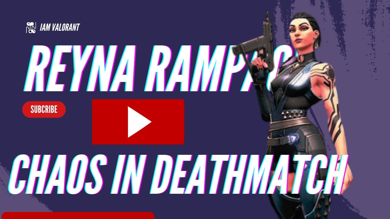 Reyna Rampage  Unleashing Chaos in Deathmatch!   #valorant