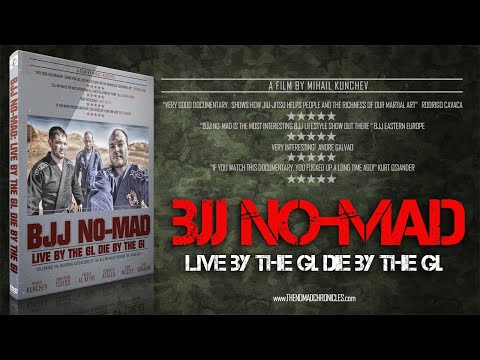 BJJ NO-MAD: LIVE BY THE GI/DIE BY THE GI