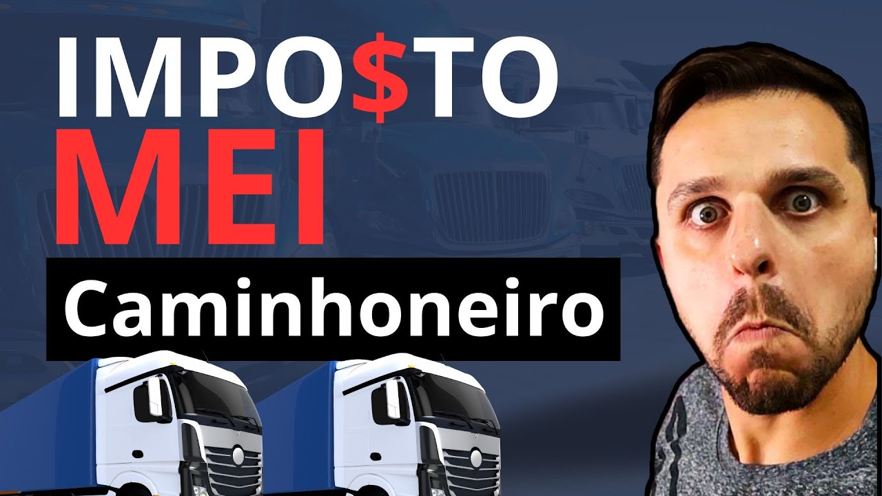 MEI Caminhoneiro 2024 | Qual o VALOR Pago de IMPOSTO?