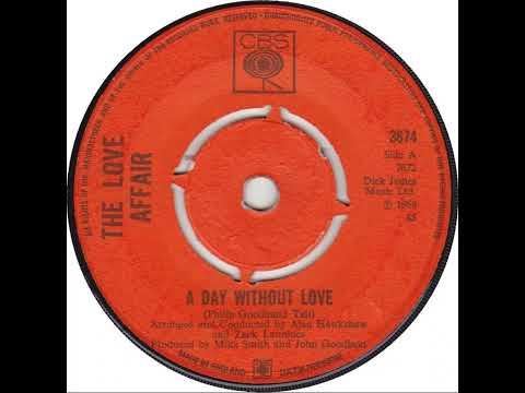 UK New Entry 1968 (195) The Love Affair - A Day Without Love