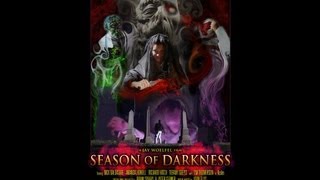 Season of Darkness Official Trailer (Dir.Jay Woelfel)