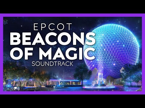 Beacons of Magic Soundtrack - Epcot