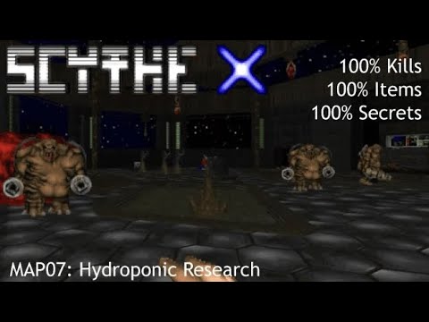 Scythe X - MAP07: Hydroponic Research (All Secrets, Kills and Items)