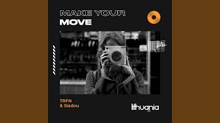 Make Your Move