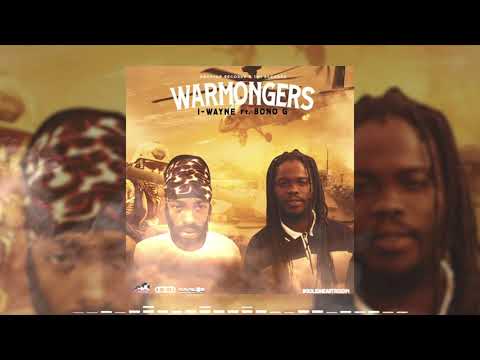 I Wayne - Warmongers (Official Audio) feat. Bono G