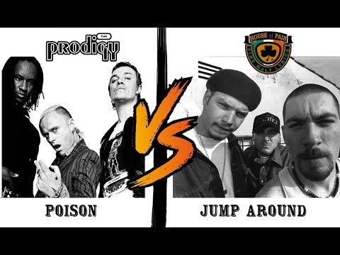 House Of Pain Vs Prodigy - Jump Around Vs Poison (Dj Vee Rush MashUp)