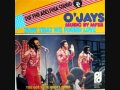 O'Jays - Now That We Found Love