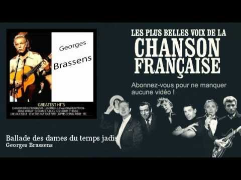 Georges Brassens - Ballade des dames du temps jadis -  Chanson française