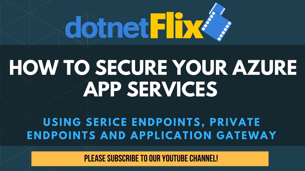 How to secure your Azure App Services