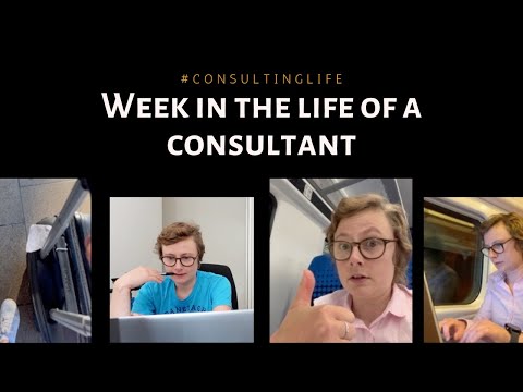 Realistic week in the life of a consultant