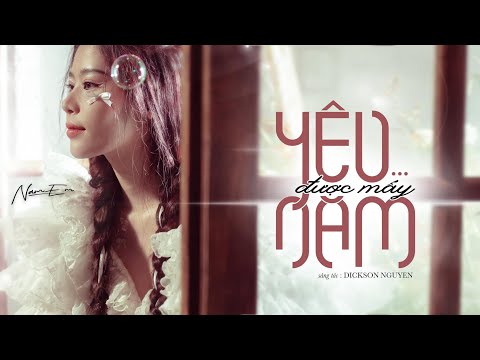 YÊU ĐƯỢC MẤY NĂM