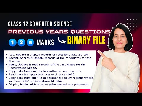 QUESTIONS & PROGRAMS on BINARY FILE | Class 12 Computer Science | ENGLISH