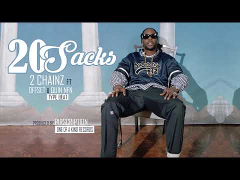 [FREE] 2 Chainz x Offset x Quin NFN Type Beat "20 Sacks" | Instrumental 2019