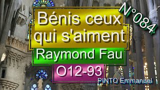 Bénis ceux qui s'aiment(Raymond Fau) - chant liturgique - Karaoké N°84