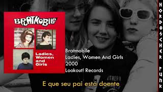 Bratmobile - Gimme Brains (Legendado PT-BR)