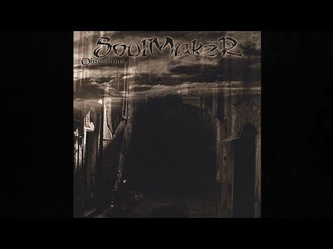 Soulmaker - Obsessions (2007) [Full EP] (with lyrics)