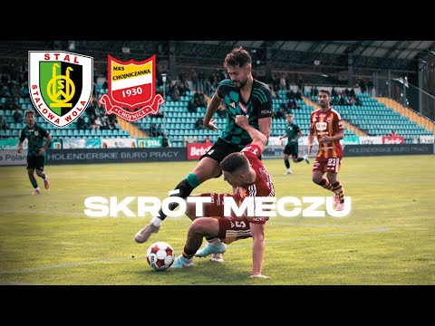 SKRÓT MECZU: Stal Stalowa Wola -  MKS Chojniczanka Chojnice