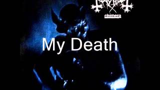 Mayhem-My Death (Lyrics)