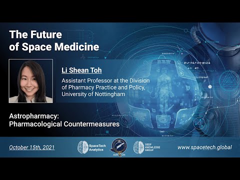 The Future of Space Medicine - Dr. Li Shean Toh