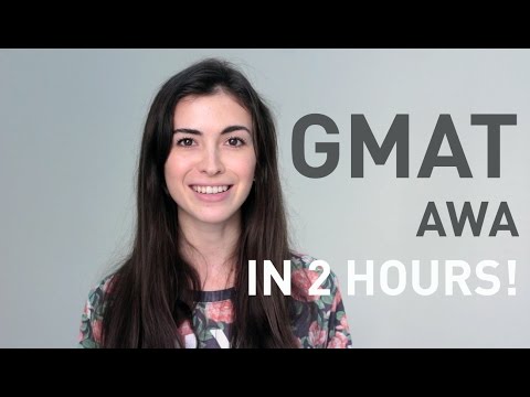 GMAT AWA: HOW I GOT READY IN 2 HOURS (700+)