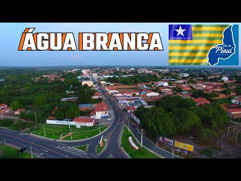 CONHEÇA a Historia de Água Branca Piauí da Fundação a Atual Administração