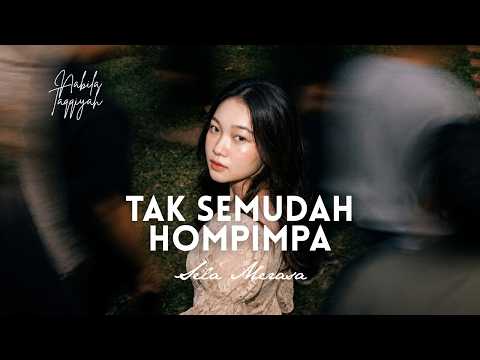 TAK SEMUDAH HOMPIMPA - Nabila Taqqiyah Cover by Sela Merasa