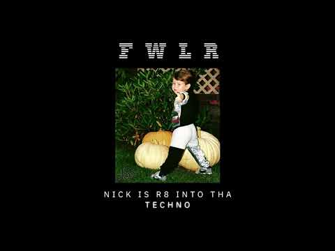 FWLR - My Girl Can [Nick Is R8 Into Tha Techno EP]