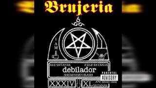 Brujeria - Debilador [Single] (Completo/Full)