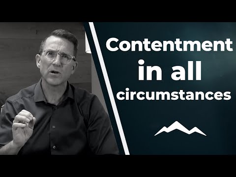 Contentment In All Circumstances | Wk6 | Anxious For Nothing Series