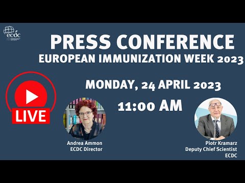 ECDC press conference - 24 April 2023 - European Immunization Week 2023