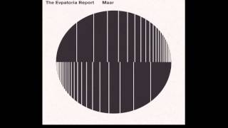 The Evpatoria Report - Eighteen Robins Road (full)