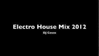 Fresh Electro House September 2012 Club Mix by DJ Cesco