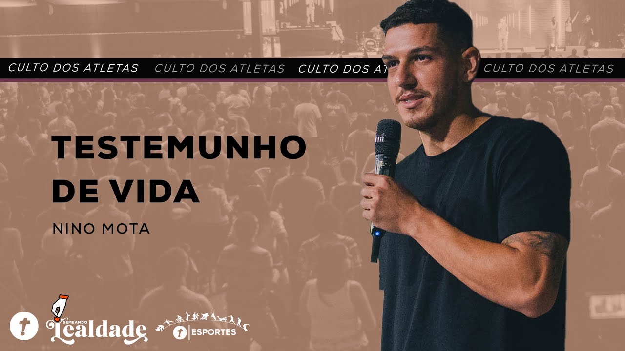 Testemunho de Vida de Nino Mota | Culto dos Atletas